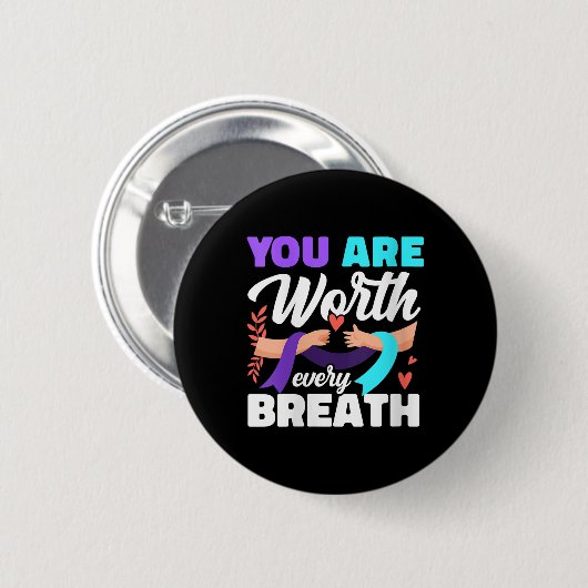 Womens You Are Worth Every Breath Depression Aware 缶バッジ (正面&裏面)