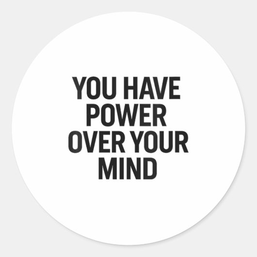 Womens You Have Power Over Your Mind. Design, Moti ラウンドシール (正面)