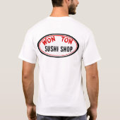 Won Ton Sushi shop Tシャツ (裏面)