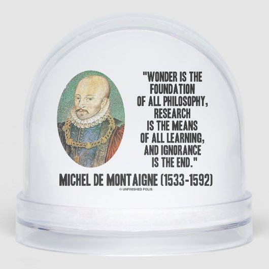 Wonder Is The Foundation Of Philosophy Montaigne (正面)