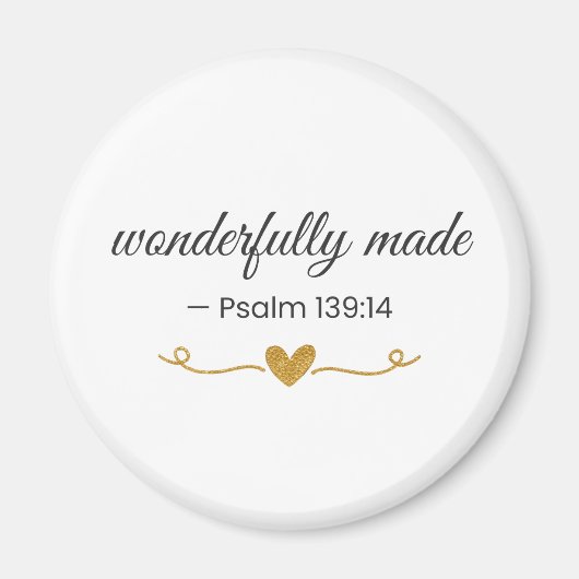 Wonderfully Made – Psalm 139:14 Magnet マグネット (正面)