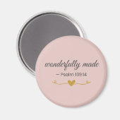 Wonderfully Made – Psalm 139:14 Pink Magnet マグネット (正面/裏面)