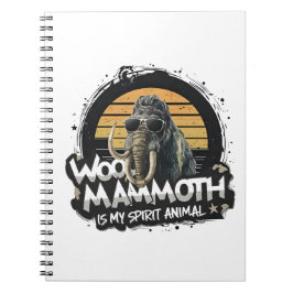 Woo Mammoth Is My Spirit Animal Art ノートブック