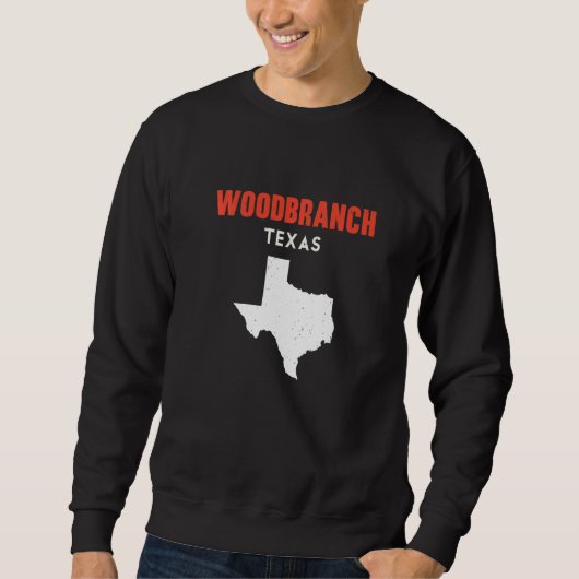 Woodbranch Texas USA State America Travel Texas   スウェットシャツ (正面)