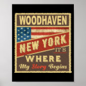 Woodhaven Ny Its Where My Story Begins _1  ポスター (正面)
