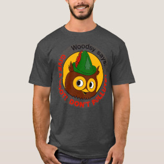 Woodsy Give a Hoot Dont Pollute Tシャツ