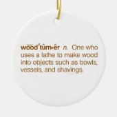Woodturner定義Woodturningのおもしろいなクリスマス セラミックオーナメント (正面)