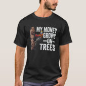 Woodworking My Money Grows On Trees Lumberjack 1 Tシャツ (正面)