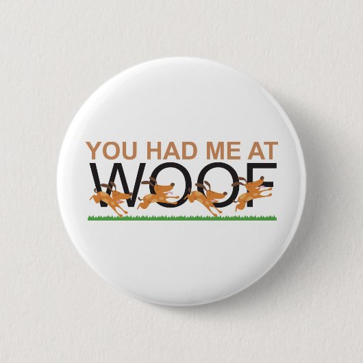 Woofで私がありました 缶バッジ (正面)