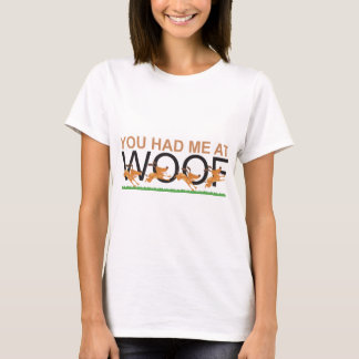WOOFで私がありました Tシャツ