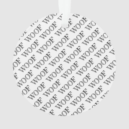 WOOFタイポグラフィドッグポープリントペモダンットおもしろい オーナメント (裏面)