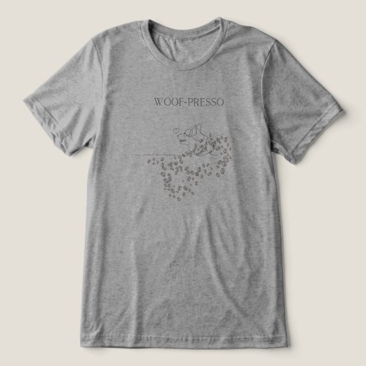 Woof-presso Dog Lover T-Shirt トライブレンドTシャツ (デザイン正面)