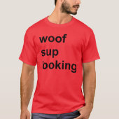Woof Supルッキングゲイクルーズシャツ回路パーティー Tシャツ (正面)