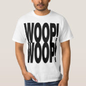WOOP WOOP Tシャツ (正面)