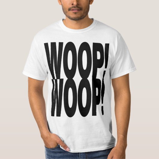 WOOP WOOP Tシャツ (正面)