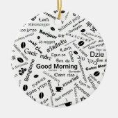 Wordのすべての言語でおはよう セラミックオーナメント (正面)
