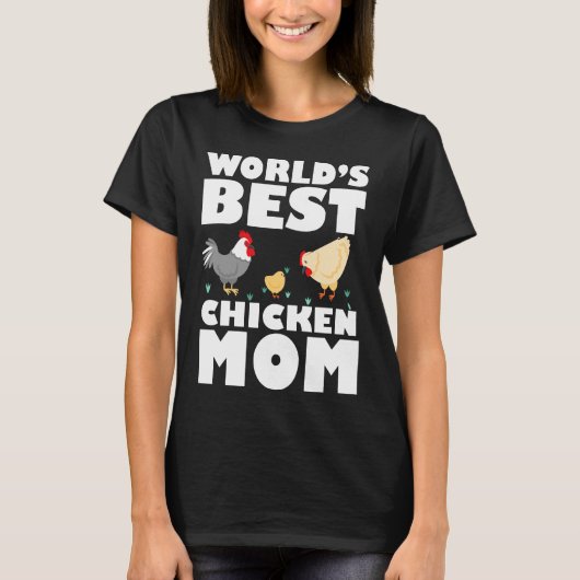 Word's 最高の Chicken Mom Tシャツギフト Tシャツ (正面)