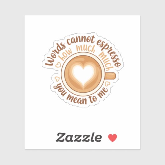 Words Cannot Espresso Love Valentine Funny Coffee  シール (シート)