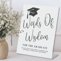 Words Of Wisdom Graduation Sign