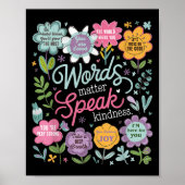 Words Speak Kindness Insrational Floral Sitive  ポスター (正面)