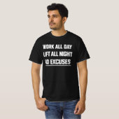 Work All Day Lift All Night T-Shirt  Tシャツ (正面フル)