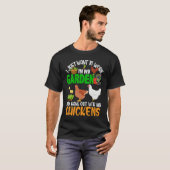 Work And Hang Out With Chickens Gardening Chicken  Tシャツ (正面フル)