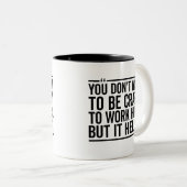 Work Cup、ここで働く必要熱狂するはない ツートーンマグカップ (正面右)