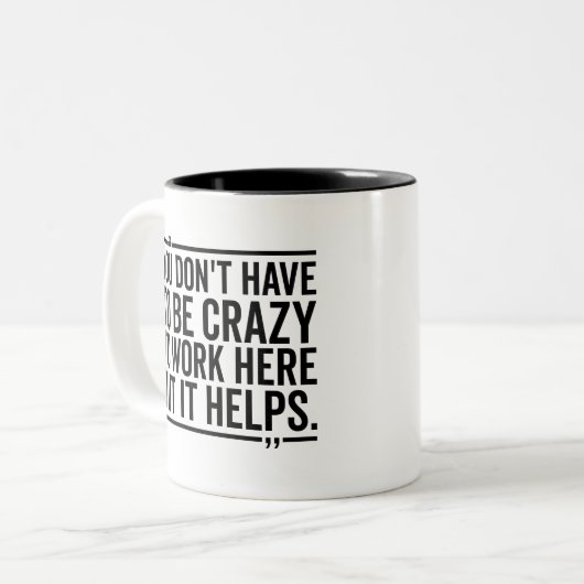 Work Cup、ここで働く必要熱狂するはない ツートーンマグカップ (正面左)