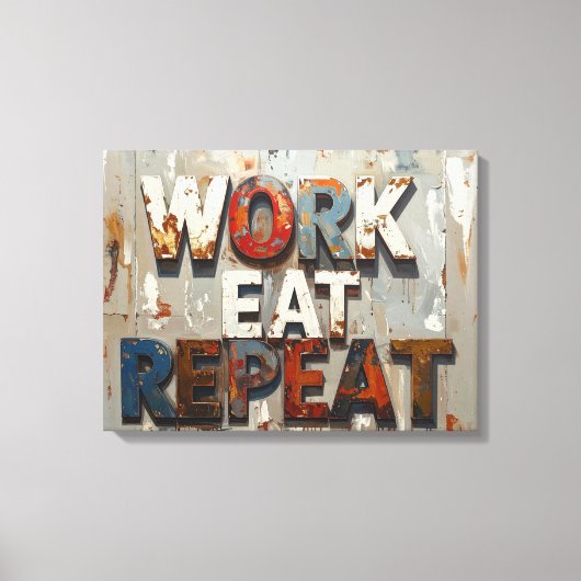 Work eat repeat キャンバスプリント (正面)