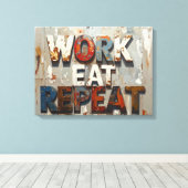 Work eat repeat キャンバスプリント (インサイチュ (ウッドフロア))