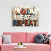 Work eat repeat キャンバスプリント (インサイチュ (リビング))