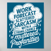 Work Forecast Scattered Sarcasm Employees Humor Qu ポスター (正面)