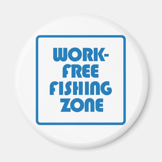 Work Free Fishing Zone マグネット (正面)