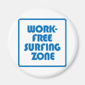 Work Free Surfing Zone マグネット (正面)