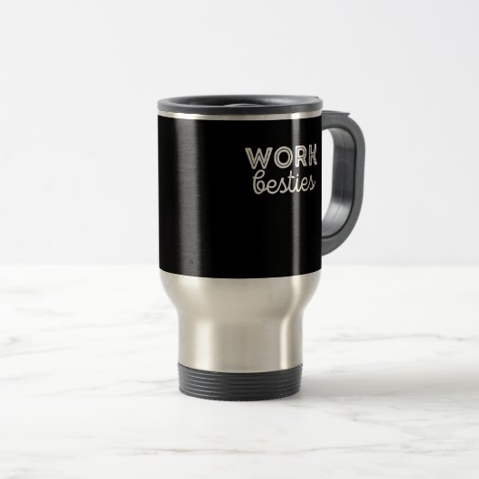 Work Friends Cute Work Besties Employee Co-worker  トラベルマグ (正面右)