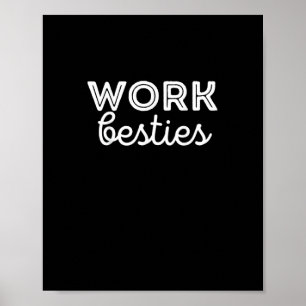 Work Friends Cute Work Besties Employee Co-worker ポスター