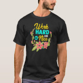 WORK HARD AND BE NICE  Anti Bullying Pro Kindness Tシャツ (正面)