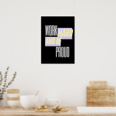 Work Hard and Be Proud, Inspirational, Motivation  ポスター (キッチン)