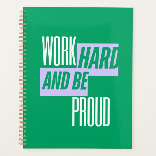 Work Hard and Be Proud, Motivational Quote プランナー手帳 (正面)
