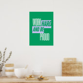 Work Hard and Be Proud, Motivational Quote ポスター (キッチン)