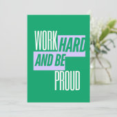 Work Hard and Be Proud, Motivational Quote 招待状 (スタンド正面)