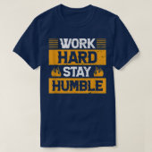 work hard and stay humble - motivation tシャツ (デザイン正面)