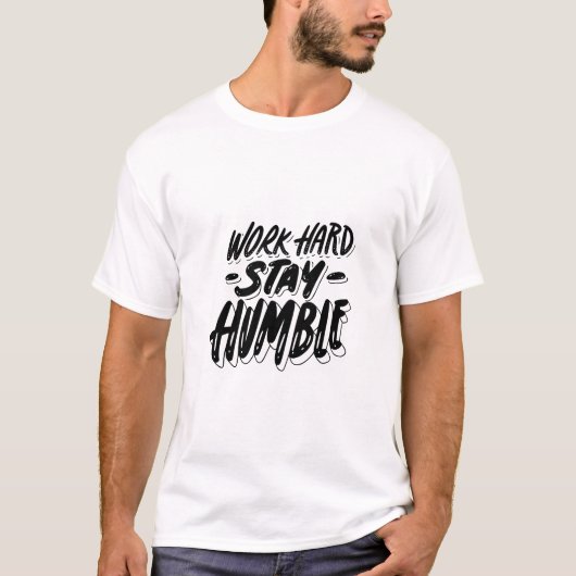 work hard and stay humble tシャツ (正面)