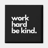 Work Hard Be Kind Insrational Motivational Workout マグネット (正面)