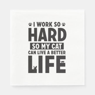 Work Hard Cat Better Life International Cat Day スタンダードランチョンナプキン
