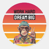 WORK HARD DREAM BIG ラウンドシール (正面)