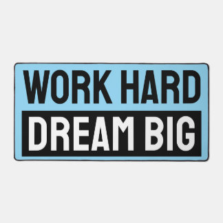 work hard dream big blue デスクマット