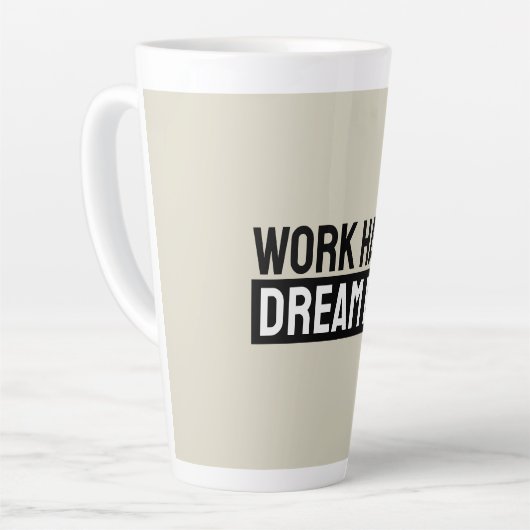 Work Hard Dream Big Motivational Inspirational カフェラテマグ (左アングル)