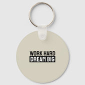 Work Hard Dream Big Motivational Inspirational キーホルダー (裏面)