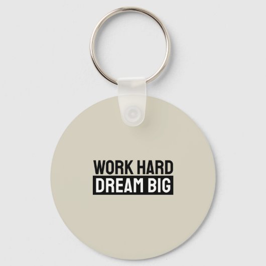 Work Hard Dream Big Motivational Inspirational キーホルダー (裏面)